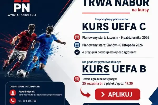 Trwa nabór na kursy trenerskie UEFA B i UEFA C – Szczecin i Sianów